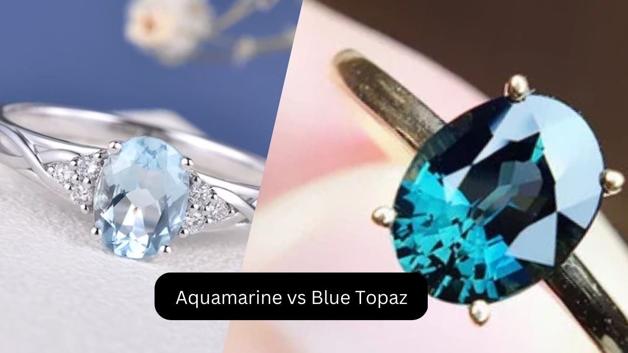 Aquamarine vs Blue Topaz