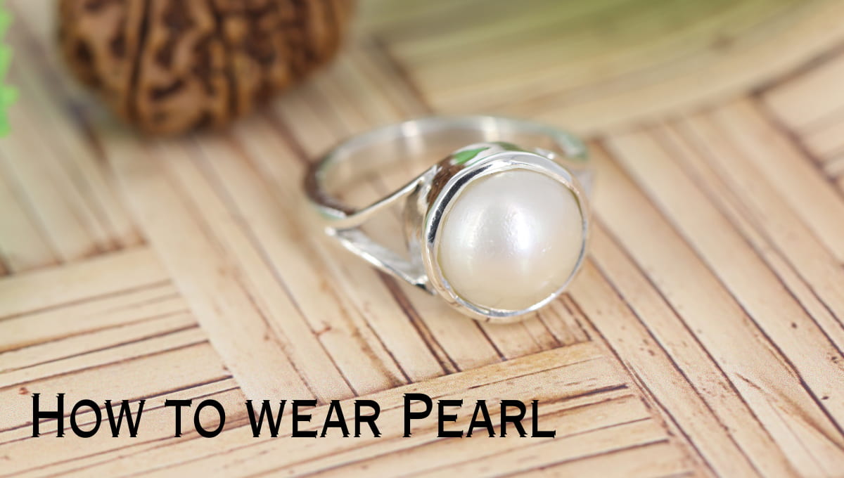 how to wear pearl (moti)