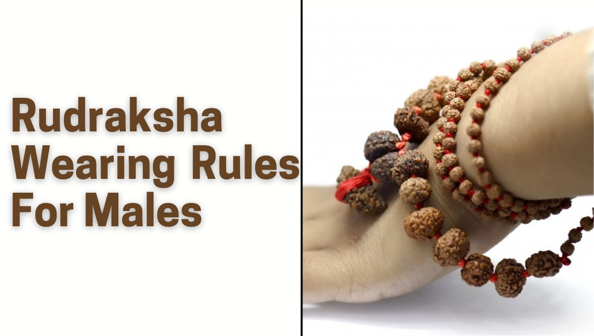 rudraksha wearing rules for males