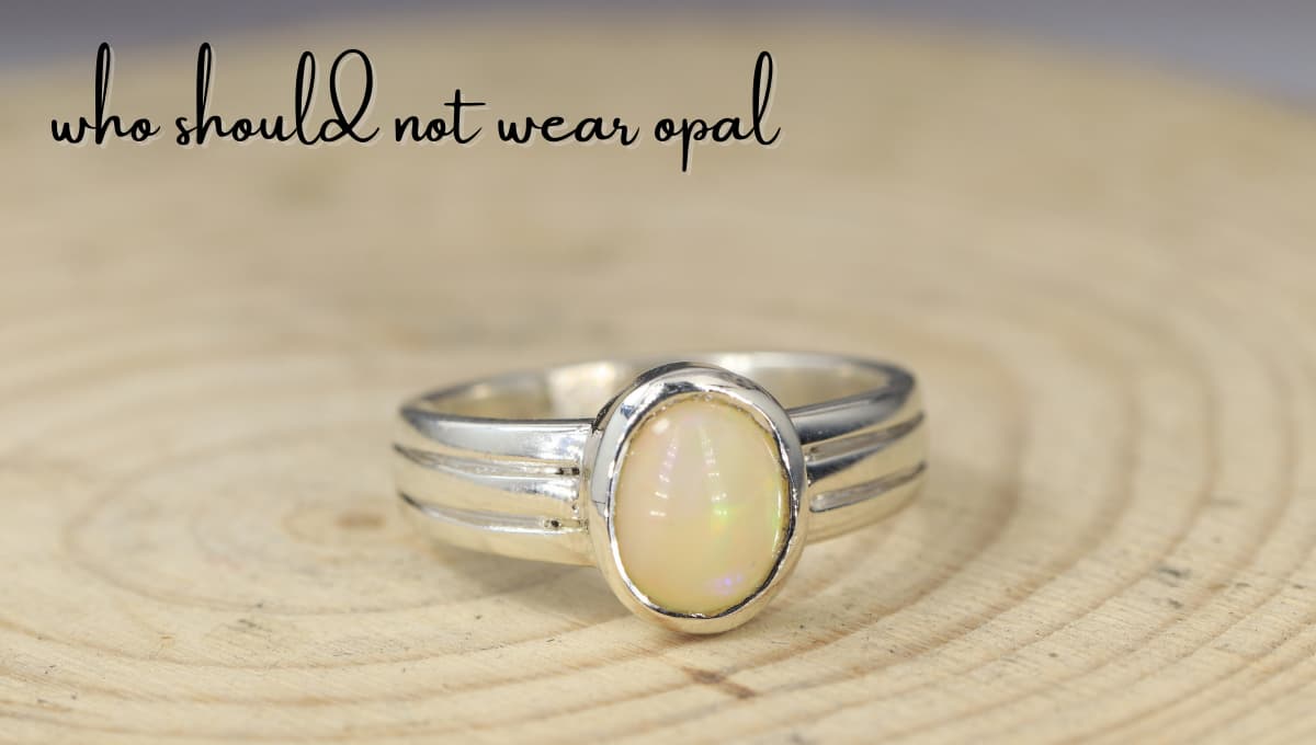 who should not wear opal gemstone and its side effects