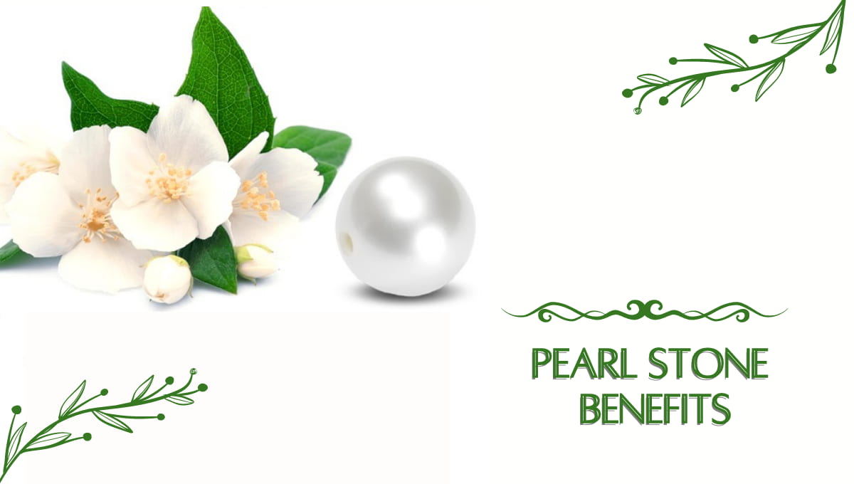 pearl stone benefits