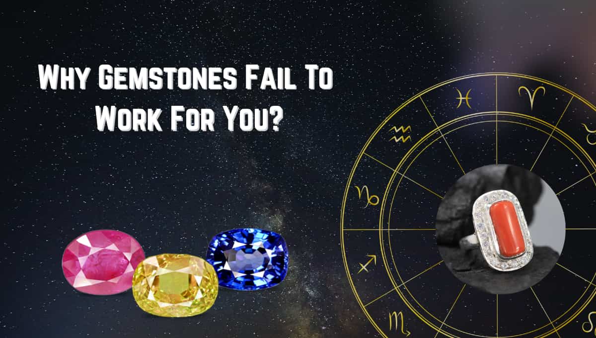 Why Gemstones Fail To Work For You