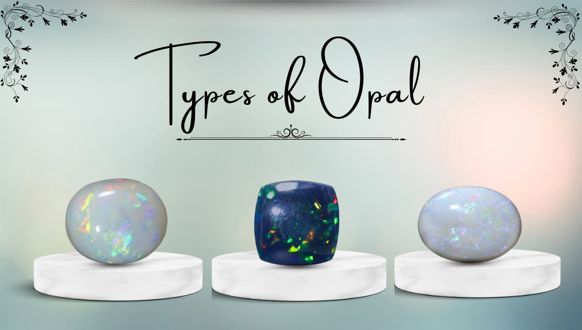 Types of Opal