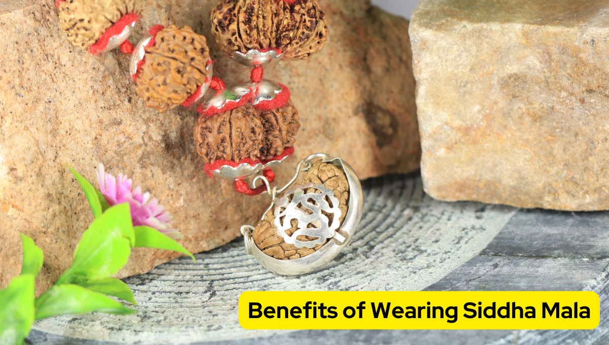 Benefits of Wearing Siddha Mala