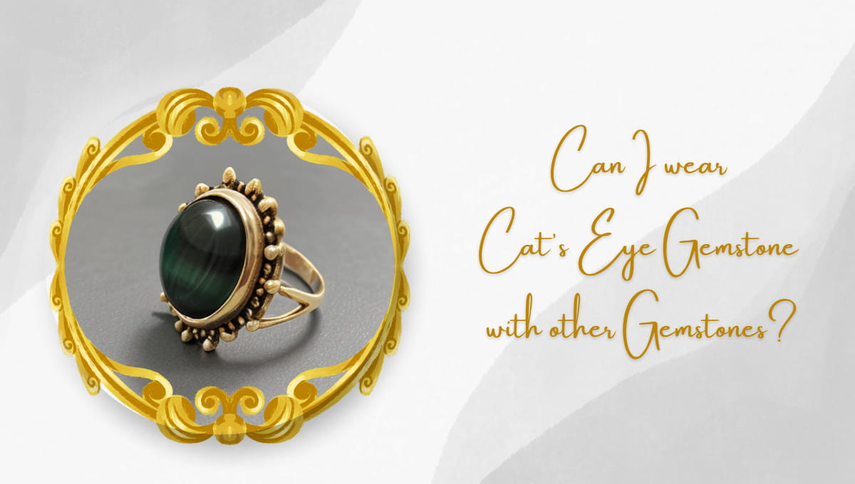 Can I Wear the Cat's Eye Gemstone With Other Gemstones