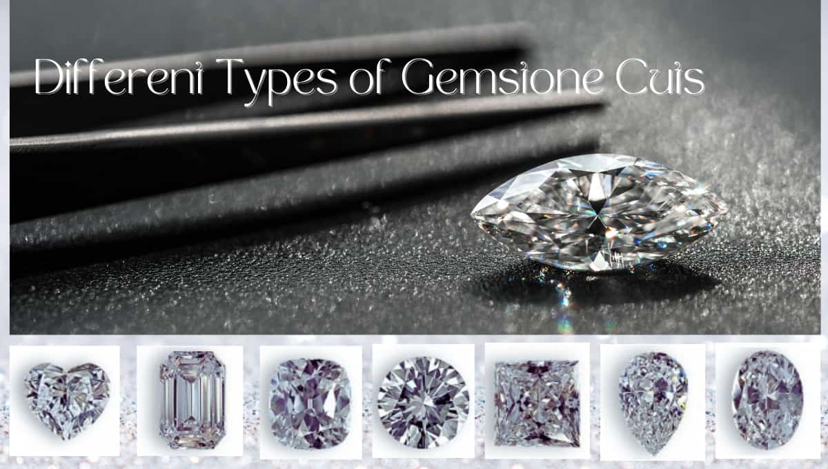 Types of Gemstone Cuts