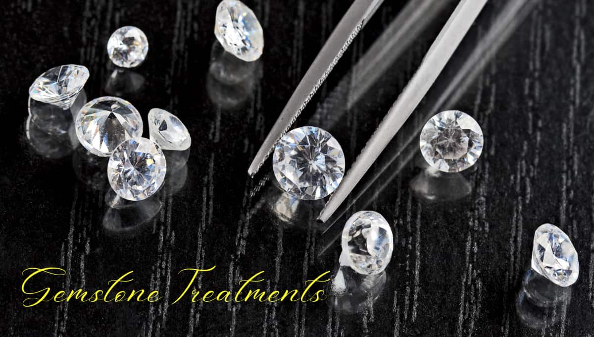 Types of Gemstone Treatments
