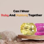 Can I Wear Ruby & Yellow Sapphire Together