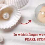 In Which Finger to Wear Pearl Stone